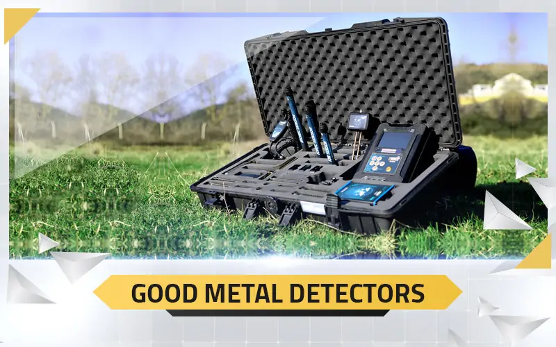 Good Metal Detectors İyi Metal Dedektörleri
