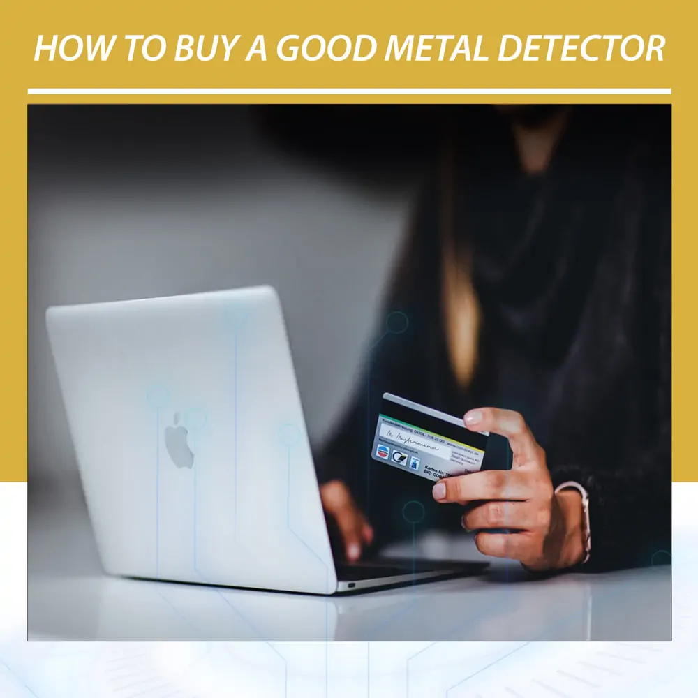 How-to-buy-a-good-metal-detector