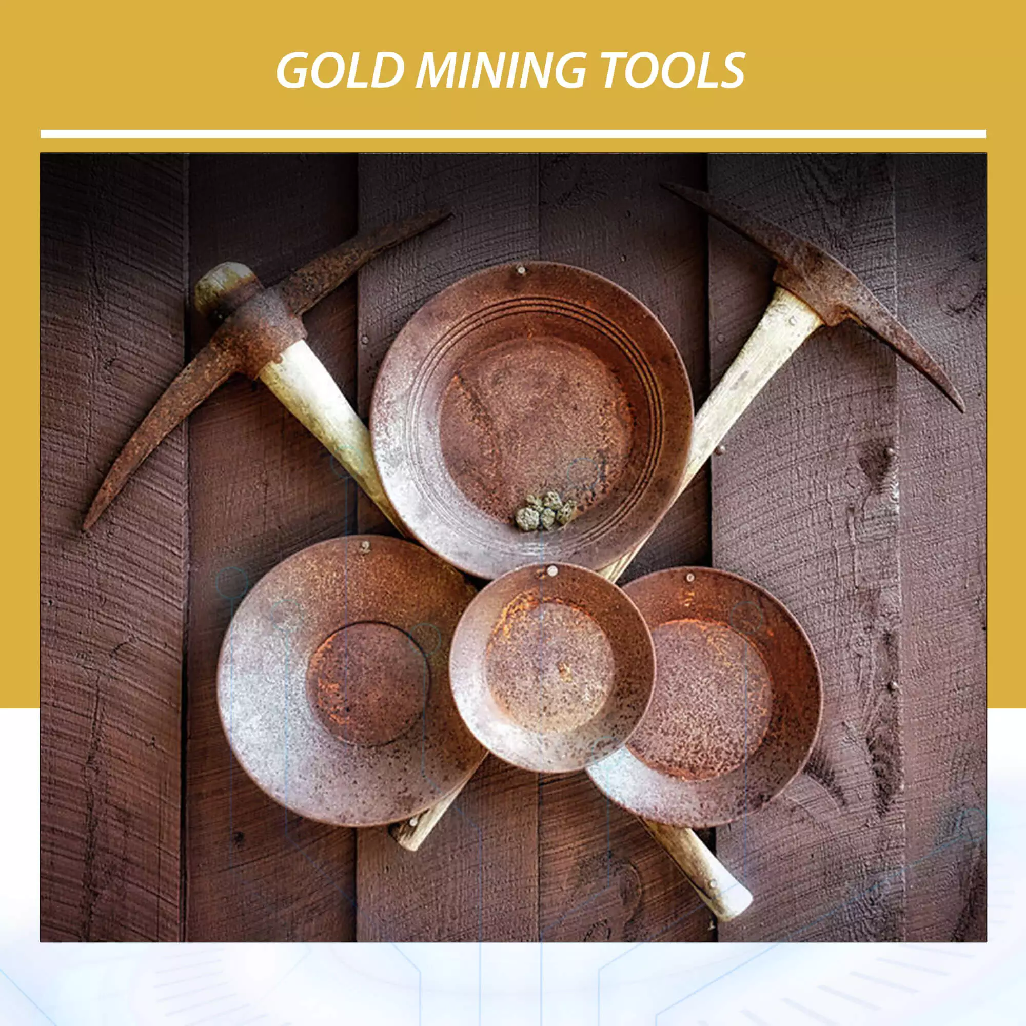 Gold mining tools