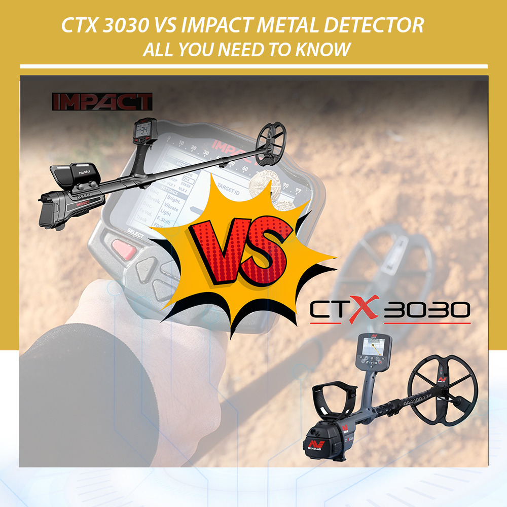 CTX 3030 vs Impact Metal Detector - All you need to know