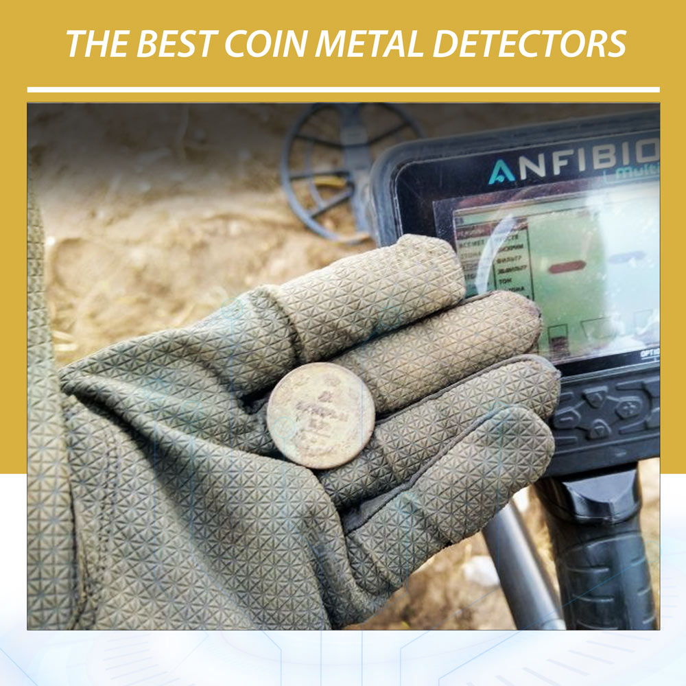 The Best Coin Metal Detectors