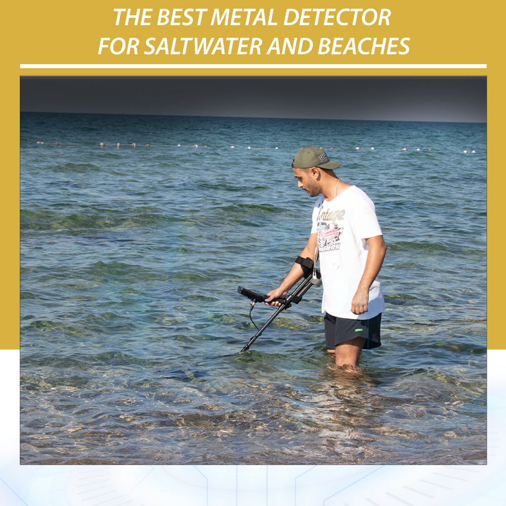 The Best Metal Detector for Saltwater and Beaches