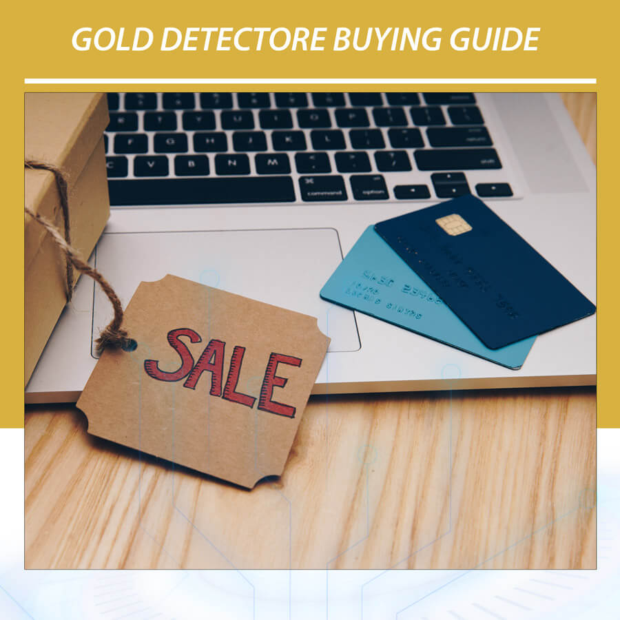 Gold Detectore Buying Guide