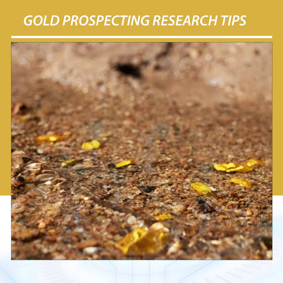 Gold Prospecting Research Tips