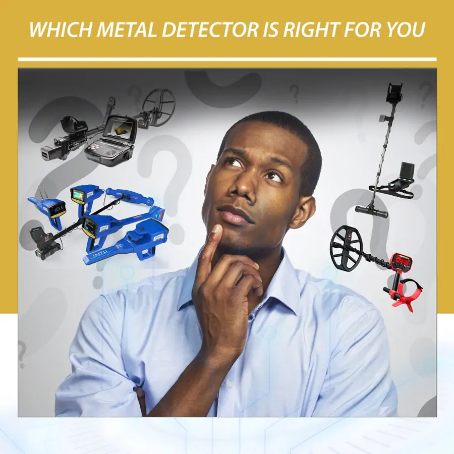 Which Metal Detector is Right For You