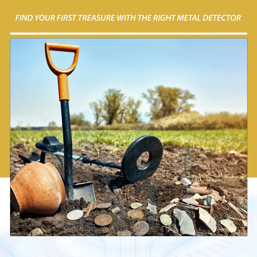 Find Your First Treasure with the Right Metal Detector