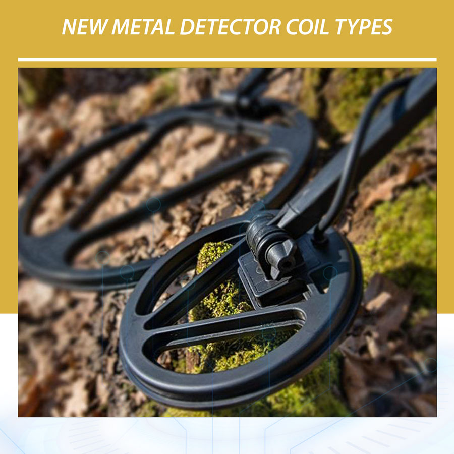 New Metal Detector Coil Types