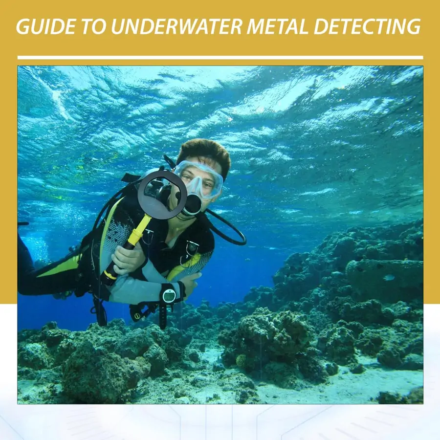 Guide to Underwater Metal Detecting