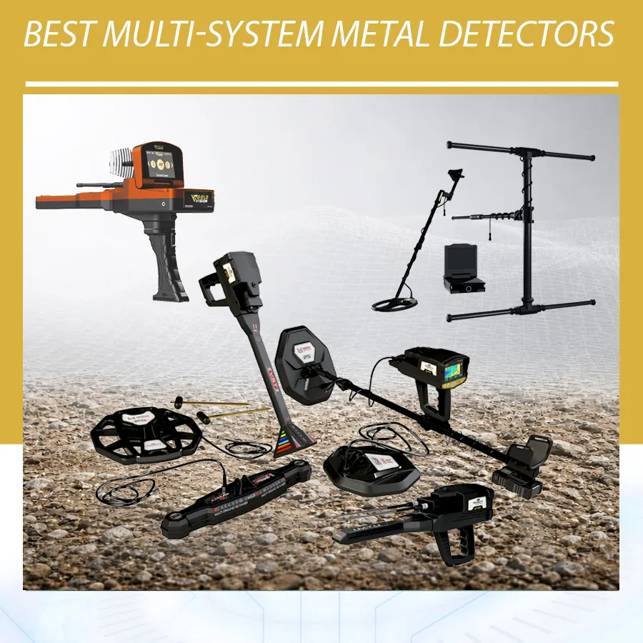 Best Multi-System Metal Detectors Complete Comparison Guide