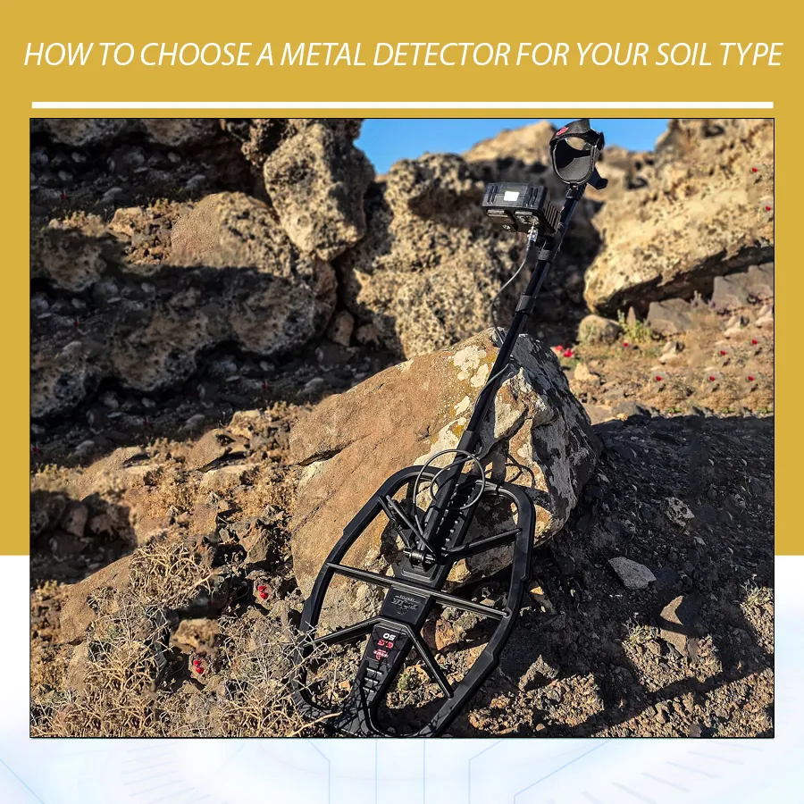 How to Choose a Metal Detector for Your Soil Type