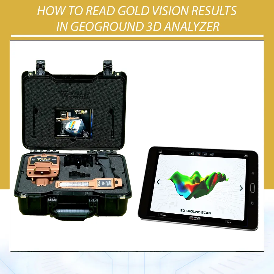 How to Read Gold Vision Results in GEOGROUND 3D Analyzer